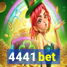 4441 bet